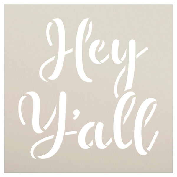 Hey Y'all Script Stencil by StudioR12 - Select Size - USA Made - DIY Country Farmhouse Home Decor - Craft & Paint Rustic Southern Welcome Signs - STCL7061