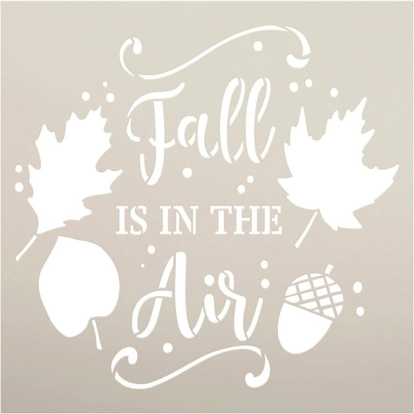 Fall is in The Air Stencil by StudioR12 | DIY Autumn Leaves Acorn Home Decor Gift | Craft & Paint Wood Sign | Reusable Mylar Template | Select Size