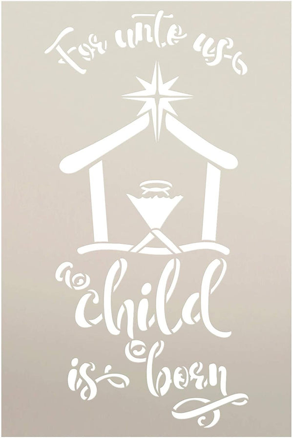 Unto Us a Child is Born Stencil by StudioR12 | DIY Christmas Faith Home Decor Gift | Craft & Paint Wood Sign | Reusable Mylar Template | Select Size