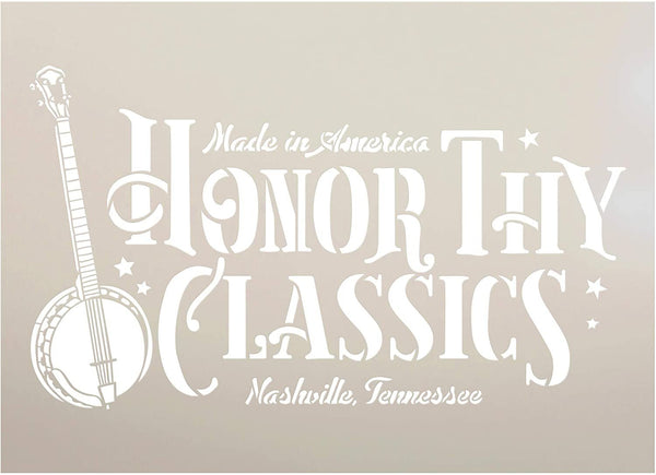 Honor Thy Classics Stencil by StudioR12 | DIY Nashville Tennessee Country Music Home Decor | Craft & Paint Wood Sign Reusable Mylar Template Bluegrass Vintage Select Size