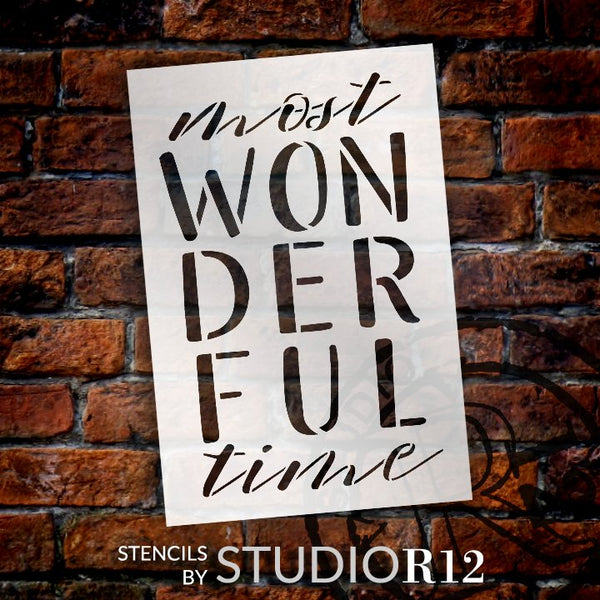 Most Wonderful Time Stencil by StudioR12 | DIY Christmas Winter Holiday Home Decor | Craft & Paint Wood Sign | Reusable Mylar Template | Select Size | STCL5713