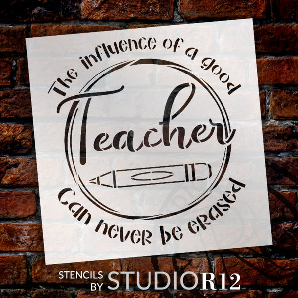 Influence of a Good Teacher Stencil by StudioR12 | Craft DIY Classroom Decor | Paint Wood Sign | Reusable Mylar Template | Select Size | STCL6009