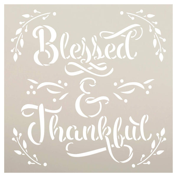 Blessed & Thankful Stencil with Branch Embellishments by StudioR12 | DIY Farmhouse Fall Script Home Decor | Craft & Paint | Select Size