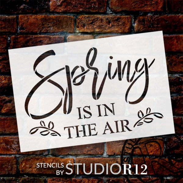 Spring is in The Air Stencil by StudioR12 | Craft DIY Spring Home Decor | Paint Seasonal Wood Sign | Reusable Mylar Template | Select Size | STCL6139