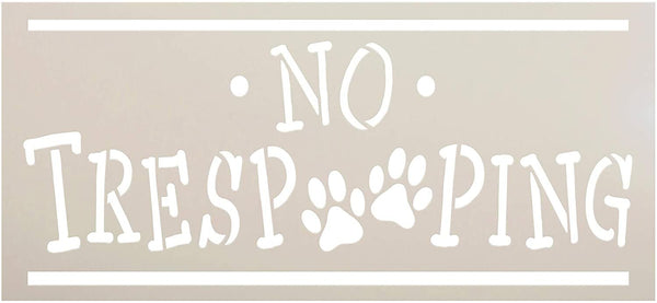 No TresPOOPing Stencil by StudioR12 | DIY Animal Pet Lover Home Decor | Craft & Paint Wood Sign | Reusable Mylar Template | Funny Pun Paw Print Gift - Porch | Select Size
