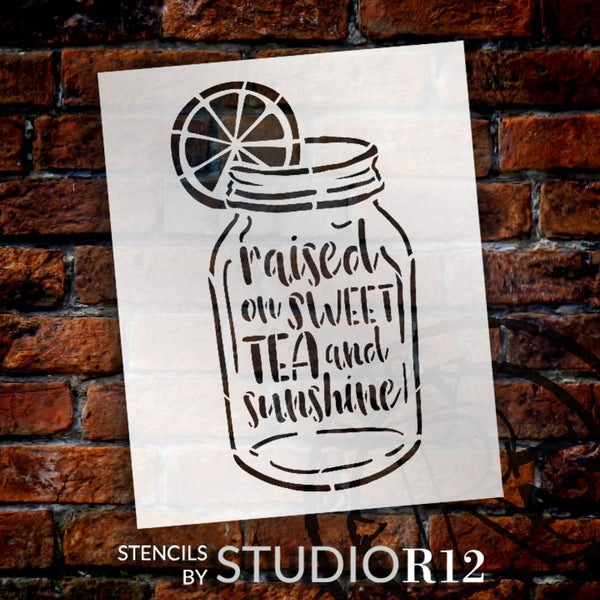 Raised on Sweet Tea & Sunshine Stencil by StudioR12 | DIY Farmhouse Lemon Home Decor | Paint Mason Jar Wood Signs | Select Size | STCL5756