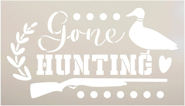 Gone Hunting Stencil with Duck by StudioR12 | DIY Country Cabin Home Decor | Craft & Paint Wood Sign | Mylar Template | Select Size
