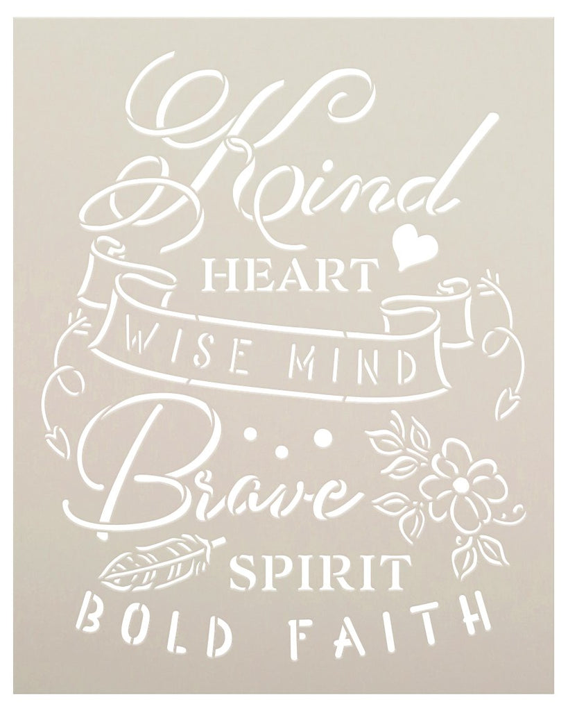 Kind Heart, Wise Mind, Brave Spirit, Bold Faith