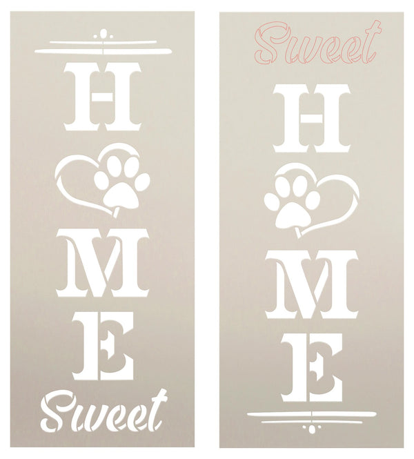 Home Sweet Home Paw Print Tall Porch Sign Stencil by StudioR12 | DIY Outdoor Pet Home Decor | Craft & Paint Vertical Wood Leaners | Select Size | STCL6238