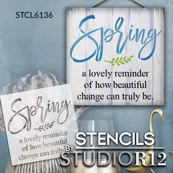 Spring A Lovely Reminder Stencil by StudioR12 | Craft DIY Spring Home Decor | Paint Seasonal Wood Sign | Reusable Mylar Template | Select Size | STCL6136