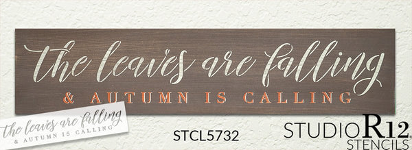 Leaves Falling Autumn Calling Stencil by StudioR12 | DIY Cursive Script Home Decor | Craft & Paint Wood Sign | Reusable Mylar Template | Select Size | STCL5732