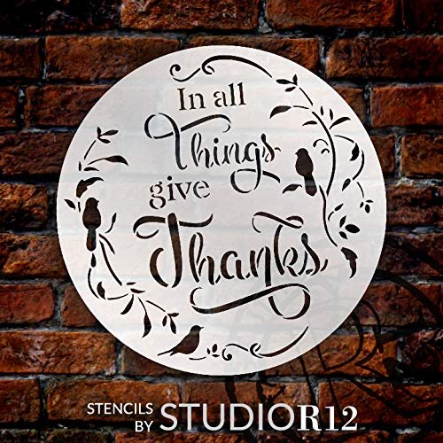 In All Things Give Thanks Round Stencil with Birds by StudioR12 | DIY Farmhouse Fall & Autumn Home Decor | Craft & Paint | Select Size | STCL3568
