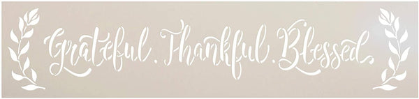 Grateful Thankful Blessed Stencil by StudioR12 | DIY Family Farmhouse Home Decor | Craft & Paint Wood Sign Reusable Mylar Template | Laurel Cursive Script Gift Select Size